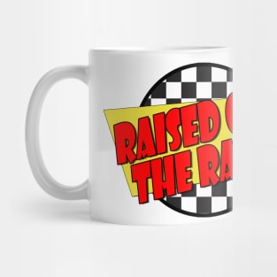 The Ravyns RAISED ON THE RADIO - Fast Times Style Logo Mug